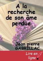 A la recherche de son âme perdue