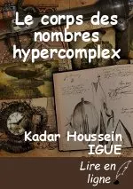 Le corps des nombres hypercomplex