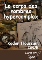 Le corps des nombres hypercomplex
