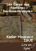 Les Corps des Nombres hautementcomplex