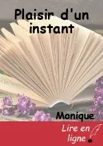 Plaisir d'un instant