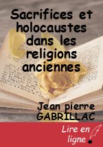 Sacrifices et holocaustes dans les religions anciennes