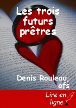 Les trois futurs prêtres