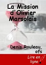 La Mission d'Olivier Marsolais