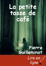 La petite tasse de café