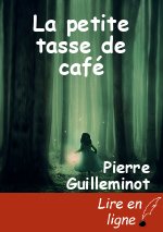 La petite tasse de café