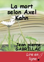 La mort selon Axel Kahn