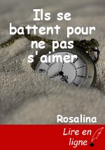Ils se battent pour ne pas s'aimer