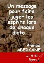 Un message pour faire juger les esprits lors de chaque dicton entendu