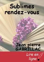 Sublimes rendez-vous