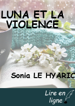 LUNA ET LA VIOLENCE