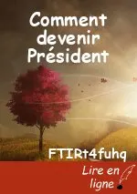 Comment devenir Président