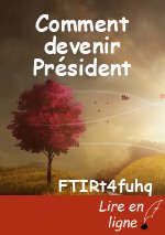 Comment devenir Président