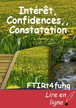 Intérêt, Confidences,, Constatation