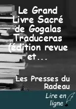 Le Grand Livre Sacré de Gogalas Traduceras (édition revue et augmentée)-vol 2/7