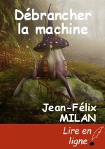 Débrancher la machine