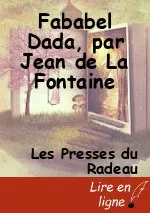 Fababel Dada, par Jean de La Fontaine