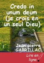 Credo in unum deum (je crois en un seul Dieu)