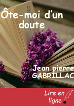Ôte-moi d’un doute