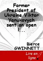 Former President of Ukraine Viktor Yanukovych sent an open letter to the nation