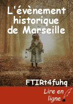 L'évènement historique de Marseille