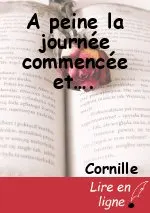 A peine la journée commencée et….