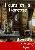 l'ours et la Tigresse