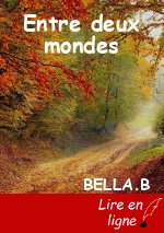 Entre deux mondes