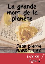 La grande mort de la planète