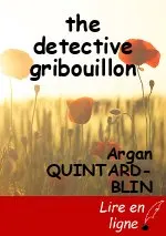 the detective gribouillon