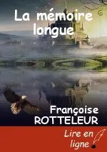 La mémoire longue