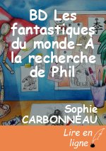 BD Les fantastiques du monde-À la recherche de Phil