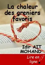 La chaleur des greniers favoris