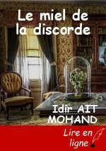 Le miel de la discorde