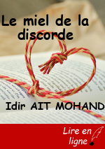 Le miel de la discorde