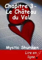 Chapitre 3- Le Château du Val