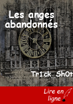 Les anges abandonnés