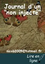 Journal d'un "non injecté"