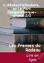 L'ABabestiaiDadaire, ou Le Parc Zoalgorithmique-volume 2/2
