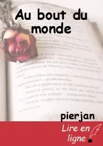 Au bout du monde