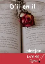 D'il en il