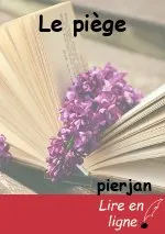Le piège