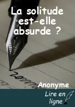 La solitude est-elle absurde ?