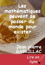 Les mathématiques peuvent se passer du monde pour exister
