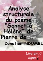 Analyse structurale du poème "Sonnet à Hélène" de Pierre de Ronsard.