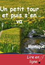 Un petit tour et puis s'en va