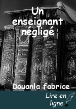 Un enseignant négligé