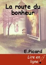 La route du bonheur