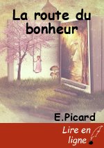 La route du bonheur