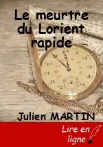 Le meurtre du Lorient rapide